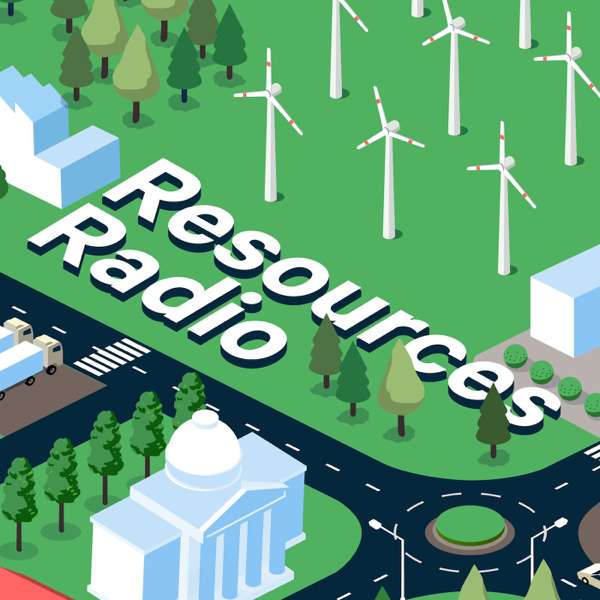 Resources Radio – Resources for the Future