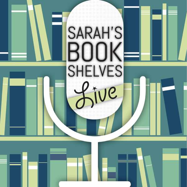 Sarah’s Bookshelves Live