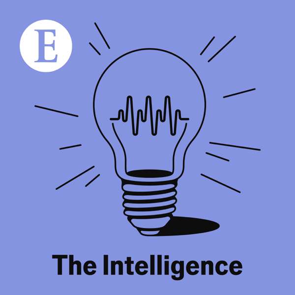 The Intelligence from The Economist – The Economist