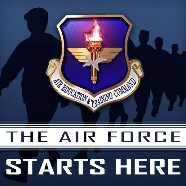 The Air Force Starts Here – Air Education and Training Command