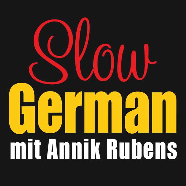 Slow German – Annik Rubens