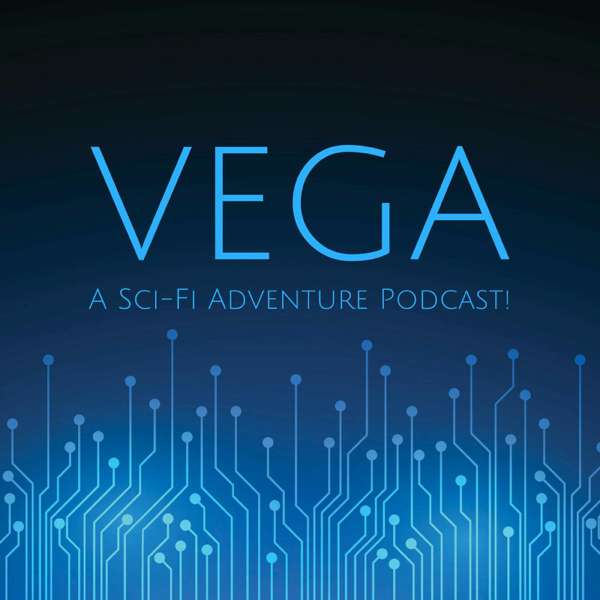 Vega: A Sci-Fi Adventure Podcast! – Ivuoma Hall