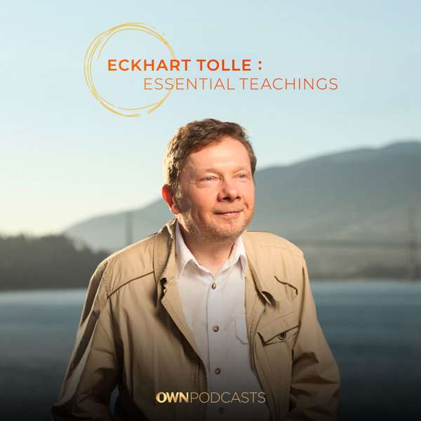 Eckhart Tolle: Essential Teachings – Oprah and Eckhart Tolle
