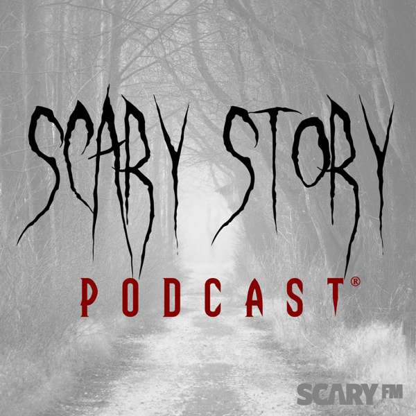 Scary Story Podcast – Scary Stories