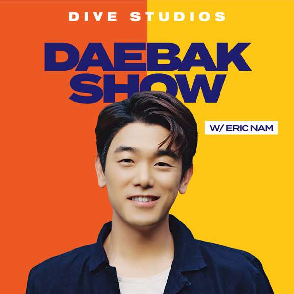 Daebak Show w/ Eric Nam – DIVE Studios