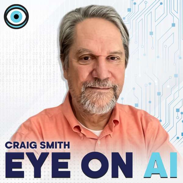 Eye On A.I. – Craig S. Smith