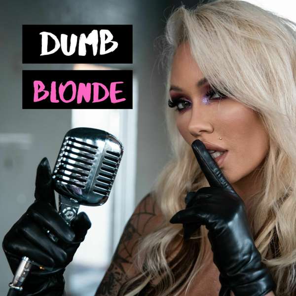 Dumb Blonde – Dumb Blonde Productions
