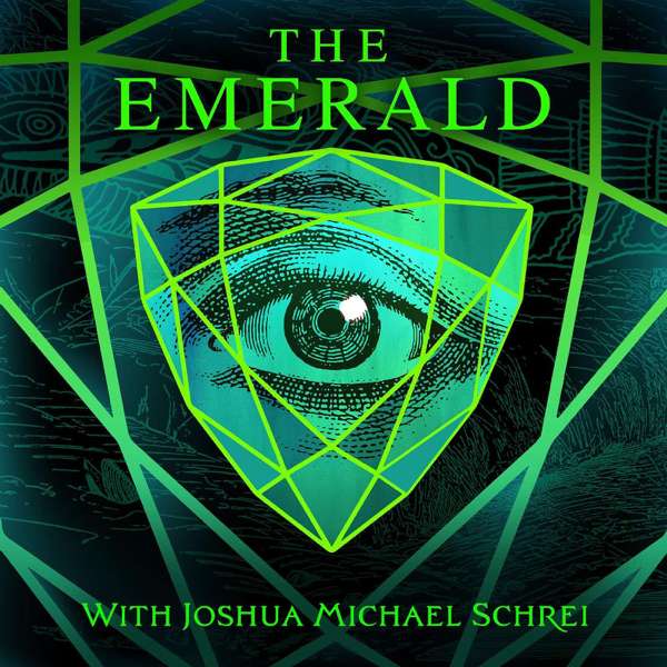 The Emerald – Joshua Schrei
