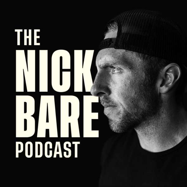The Nick Bare Podcast – Nick Bare
