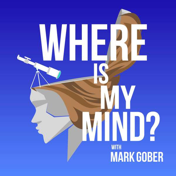 Where Is My Mind? – Mark Gober and Blue Duck Media