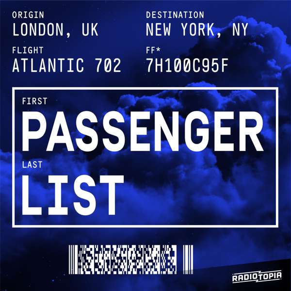 Passenger List – Passenger List and Radiotopia