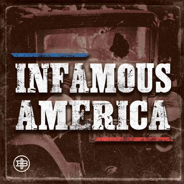 Infamous America – Black Barrel Media