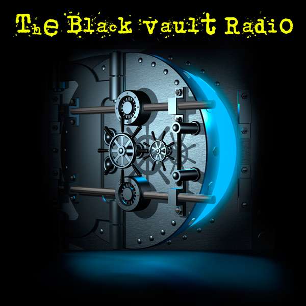 The Black Vault Radio – Hosted by John Greenewald, Jr.