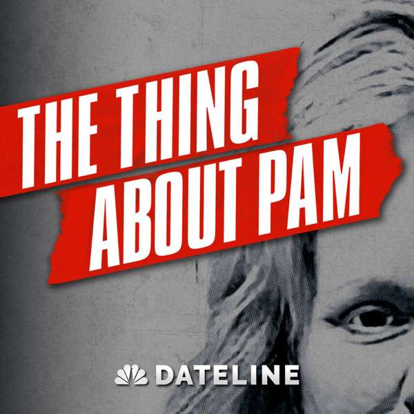 The Thing About Pam – NBC News