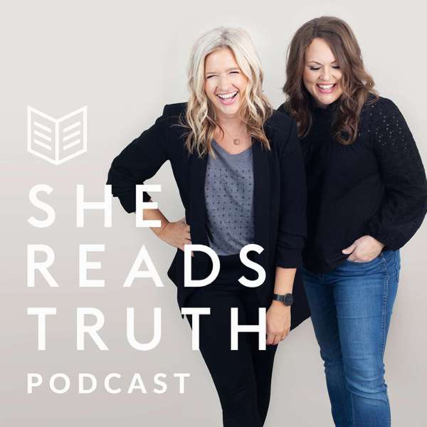 She Reads Truth Podcast – She Reads Truth