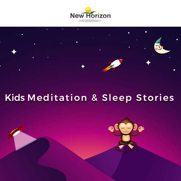 Kids Meditation & Sleep Stories – New Horizon