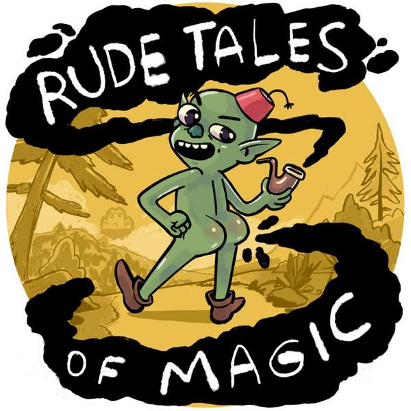 Rude Tales of Magic – Bucket of Milk