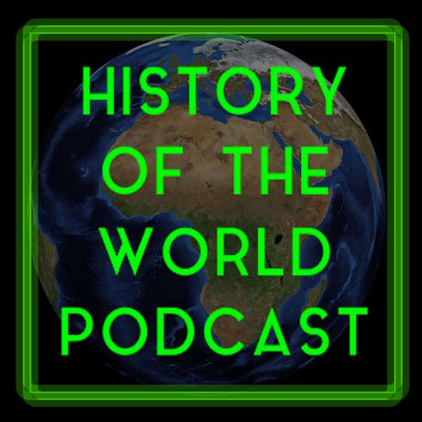 History of the World podcast – Chris Hasler