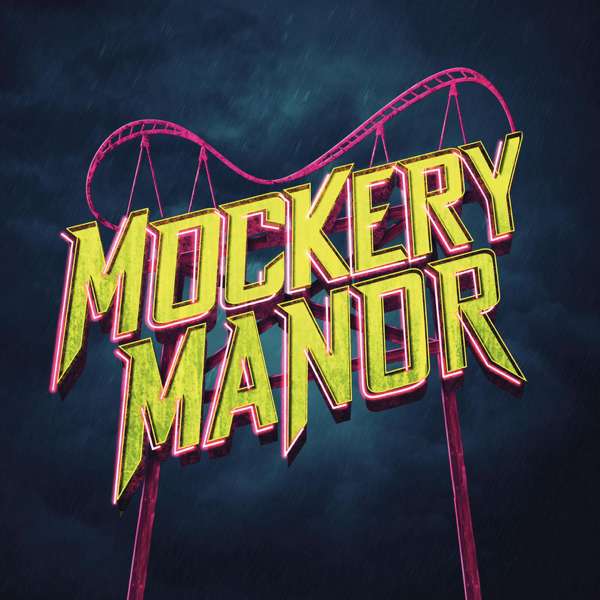 Mockery Manor – Long Cat Media