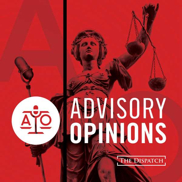 Advisory Opinions – The Dispatch