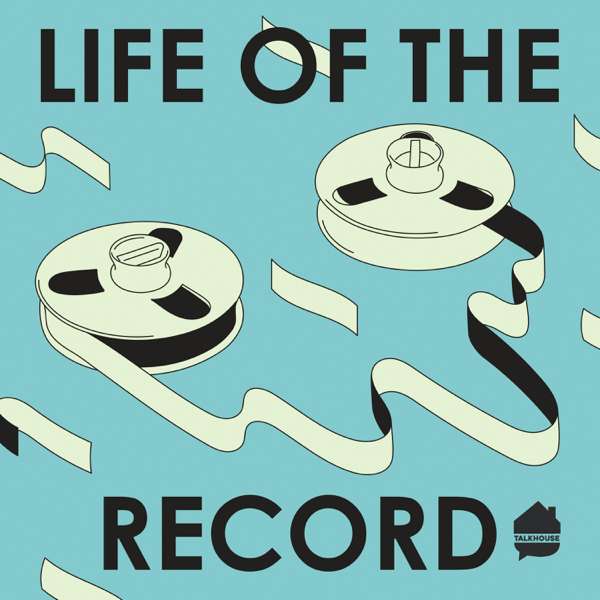 Life of the Record – Life of the Record