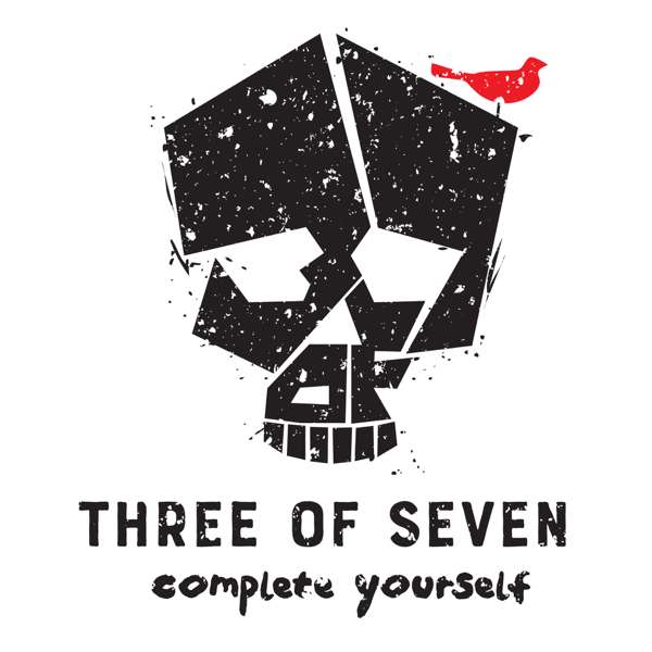 Three of Seven Podcast – Three of Seven Podcast Network