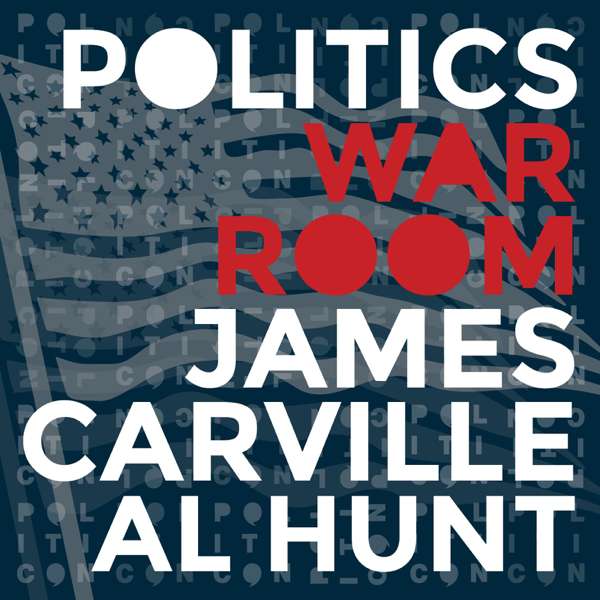 Politics War Room with James Carville & Al Hunt – Politicon