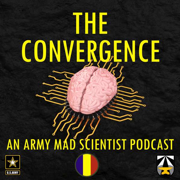 The Convergence – An Army Mad Scientist Podcast