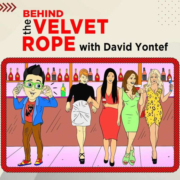 BEHIND THE VELVET ROPE – David Yontef