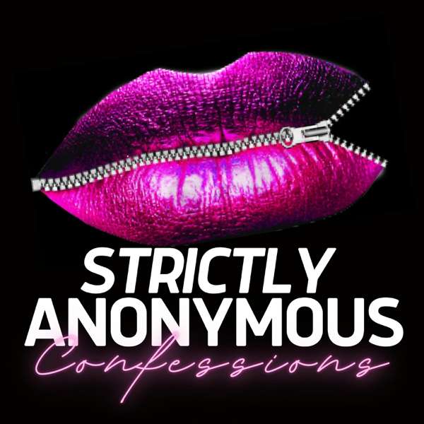 Strictly Anonymous Confessions – Kathy Kay