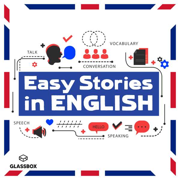 Easy Stories in English – Ariel Goodbody, Polyglot English Teacher & Glassbox Media