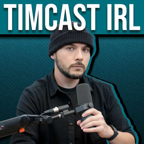 Timcast IRL – Tim Pool