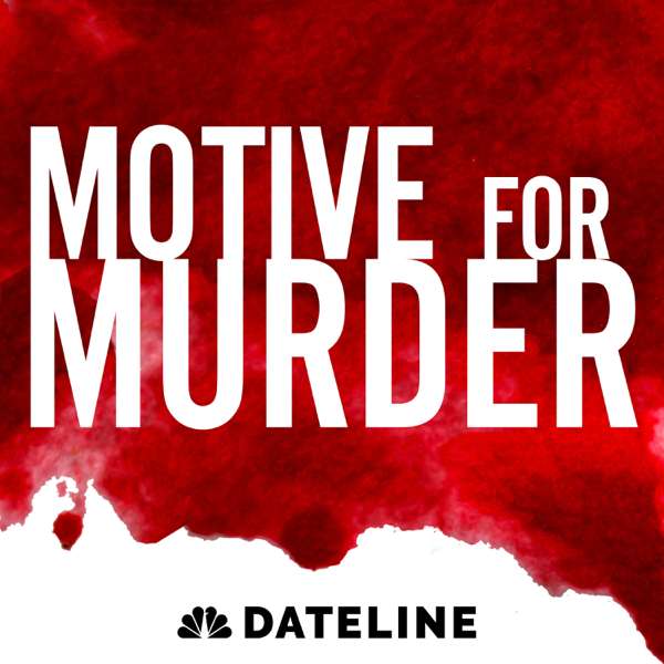 Motive for Murder – NBC News
