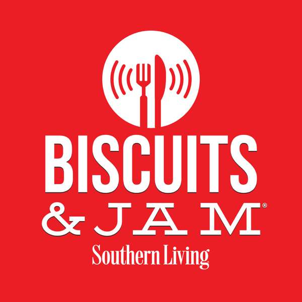 Biscuits & Jam – Southern Living