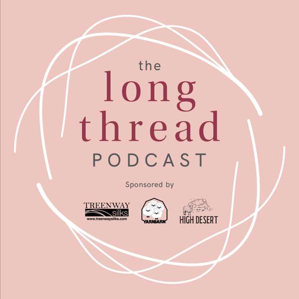 The Long Thread Podcast – Long Thread Media