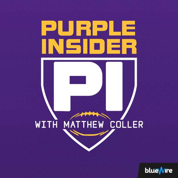 Purple Insider – a Minnesota Vikings and NFL podcast – Blue Wire