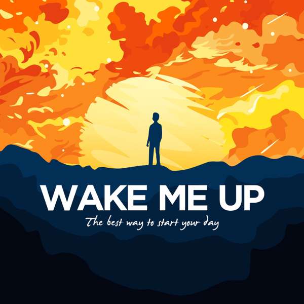 Wake Me Up: Morning Meditation and Motivation – Tyler Brown