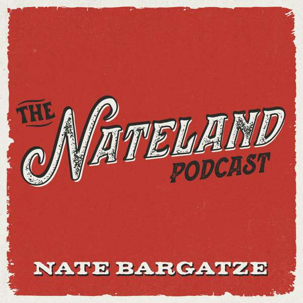 The Nateland Podcast – Audioboom Studios