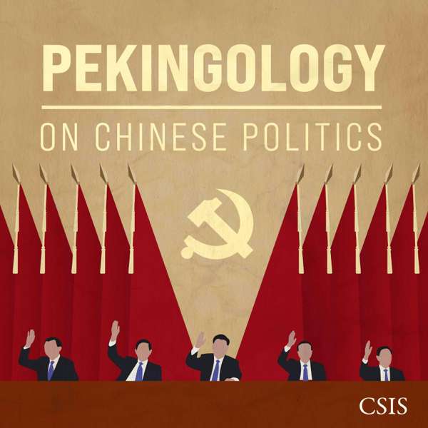 Pekingology – Center for Strategic and International Studies