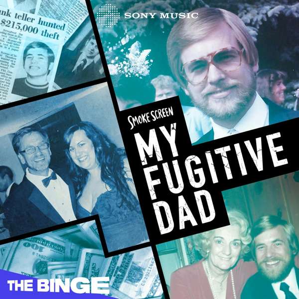 Smoke Screen: My Fugitive Dad – Sony Music Entertainment