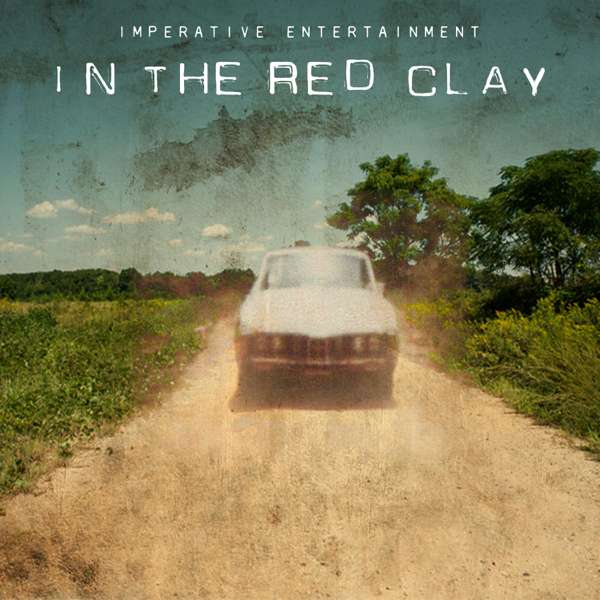 In the Red Clay – Imperative Entertainment