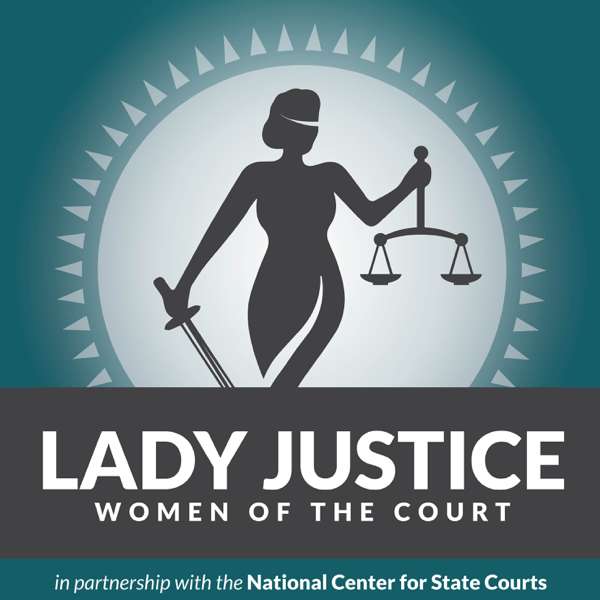Lady Justice: Women of the Court