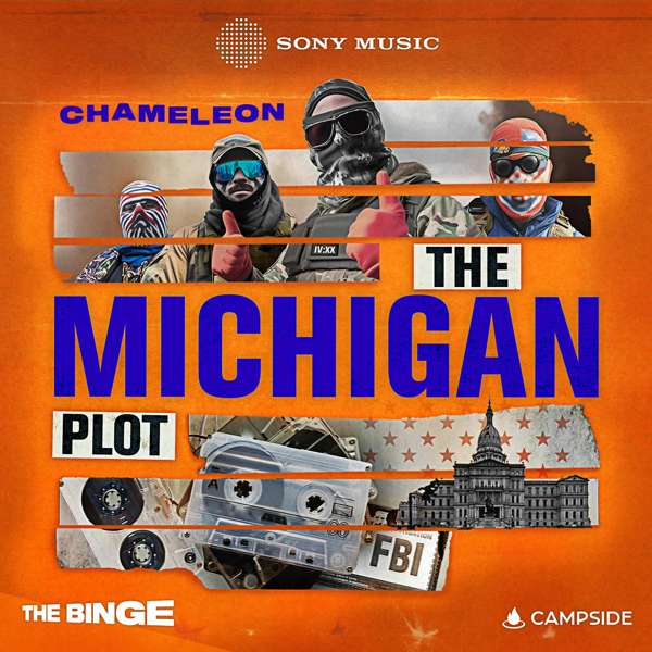 Chameleon: The Michigan Plot – Sony Music Entertainment / Campside Media