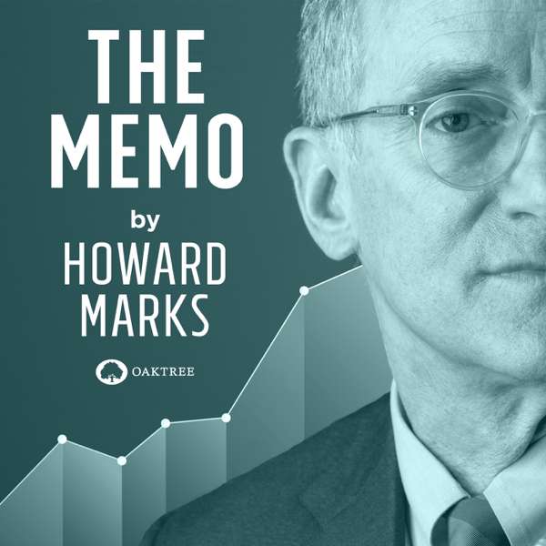 The Memo by Howard Marks – Oaktree Capital Management