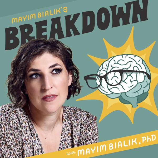 Mayim Bialik’s Breakdown – Mayim Bialik