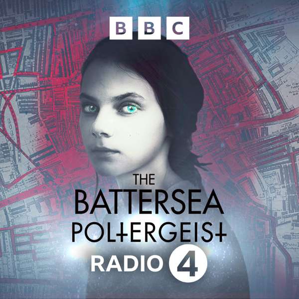 The Battersea Poltergeist – BBC Radio 4