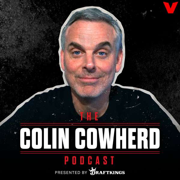 The Colin Cowherd Podcast – iHeartPodcasts and The Volume