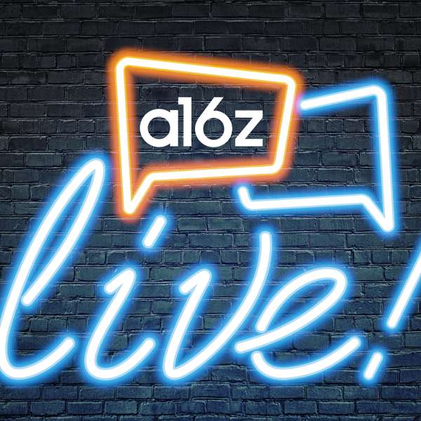 a16z Live – Andreessen Horowitz