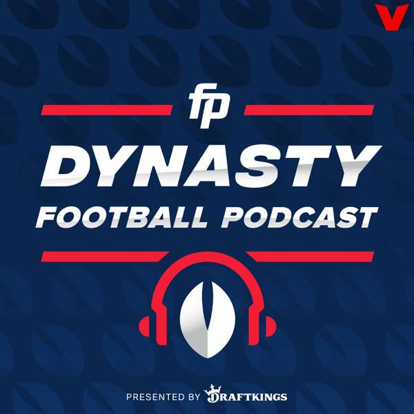 FantasyPros Dynasty Football Podcast – iHeartPodcasts