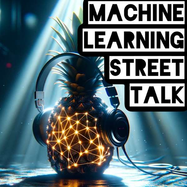 Machine Learning Street Talk (MLST) – Machine Learning Street Talk (MLST)
